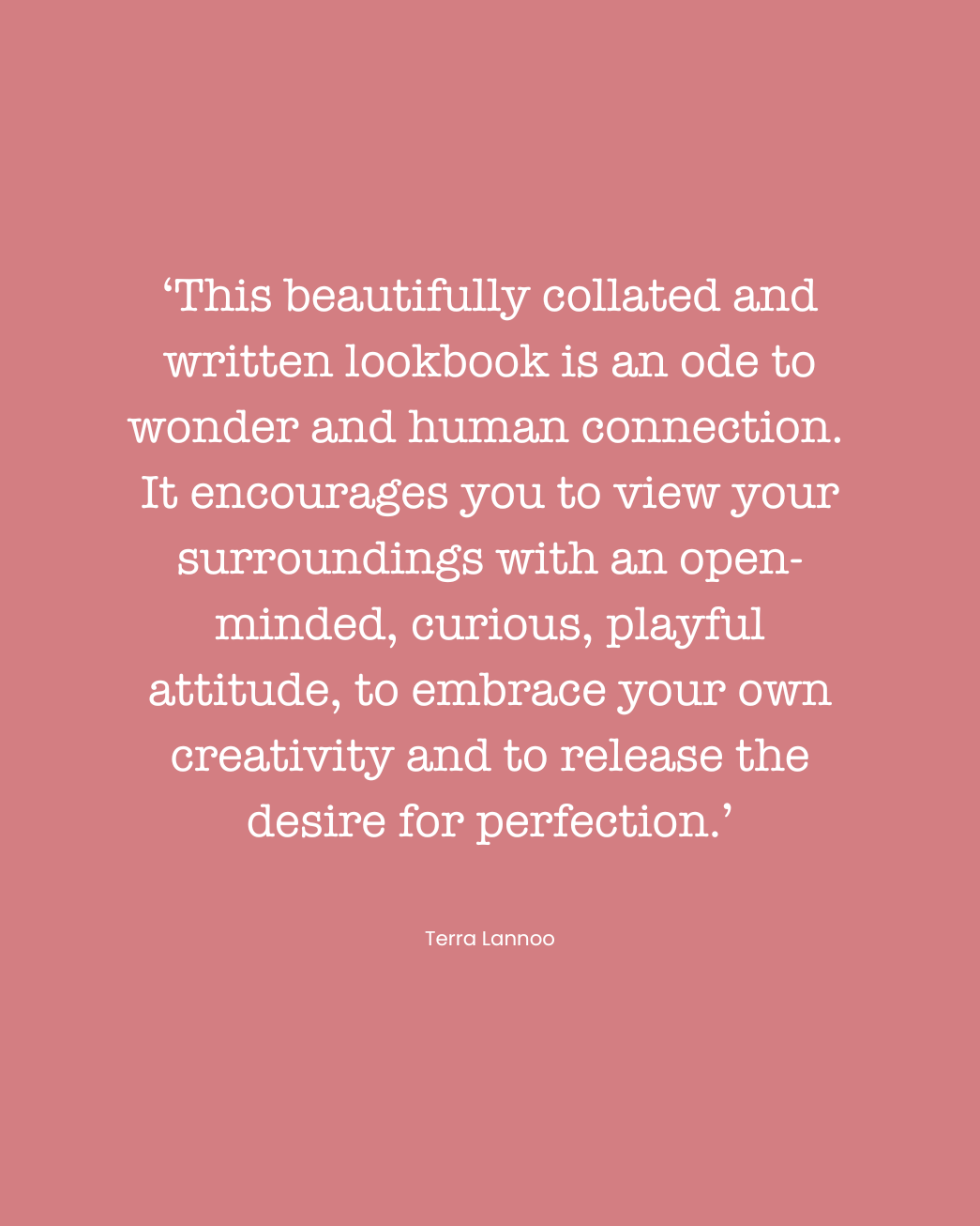 Quote by Terra Lannoo on pink background about creativity, connection, and embracing imperfection.